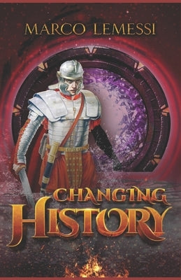 Changing History: English Edition by Lemessi, Marco