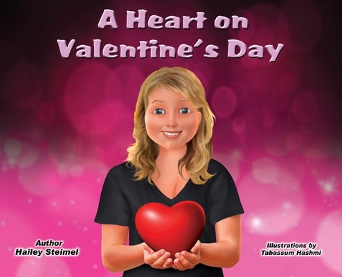 A Heart on Valentine's Day by Steimel, Hailey