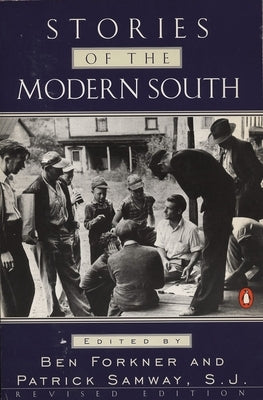 Stories of the Modern South: Revised Edition by Various