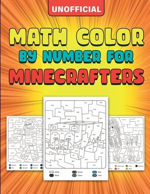 Math Color By Number For Minecrafters by Craftland Publishing