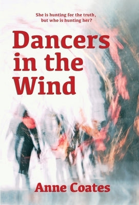 Dancers in the Wind by Coates, Anne