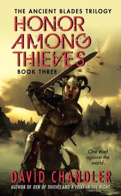 Honor Among Thieves by Chandler, David