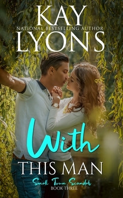 With This Man by Lyons, Kay