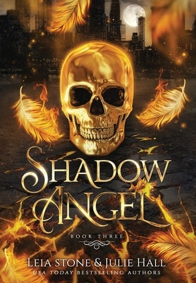 Shadow Angel: Book Three by Stone, Leia