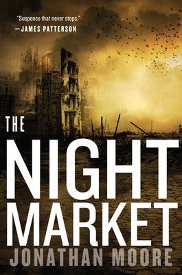 The Night Market by Moore, Jonathan