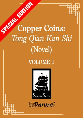 Copper Coins: Tong Qian Kan Shi (Novel) Vol. 1 (Special Edition) by Mu Su Li