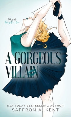 A Gorgeous Villain by A. Kent, Saffron