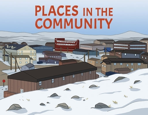 Places in the Community: English Edition by Inhabit Education Books