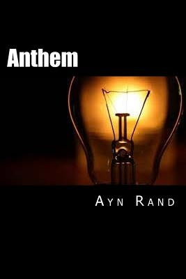 Anthem by Rand, Ayn