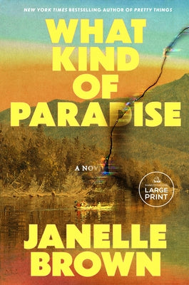 What Kind of Paradise by Brown, Janelle