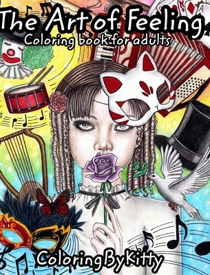 ColoingByKitty: The Art of Feeling: Coloring book for adults by Chebunina, A.