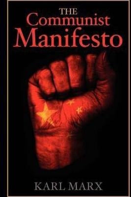 The Communist Manifesto by Engels, Friedrich