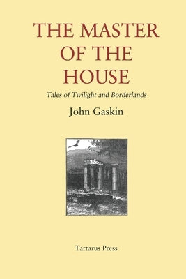 The Master of the House by Gaskin, John