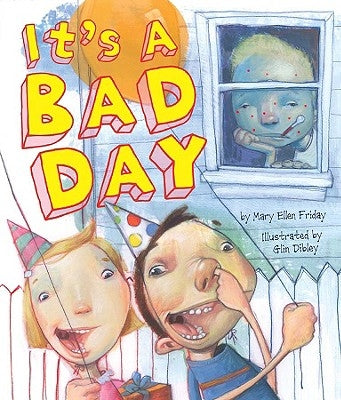 It's a Bad Day by Leibheit, Mary Elen