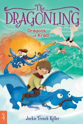 Dragons of Krad by Koller, Jackie French