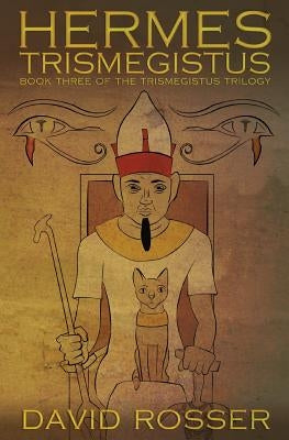 Hermes Trismegistus by Rosser, David