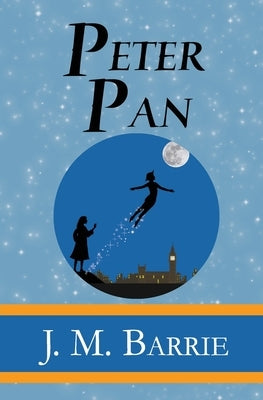 Peter Pan by Barrie, James Matthew