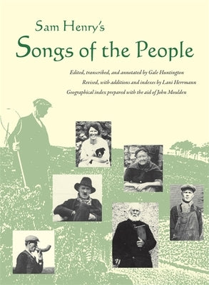 Sam Henry's Songs of the People by Henry, Sam