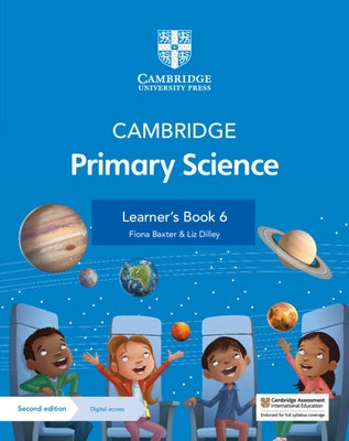 Cambridge Primary Science Learner's Book 6 with Digital Access (1 Year) by Baxter, Fiona