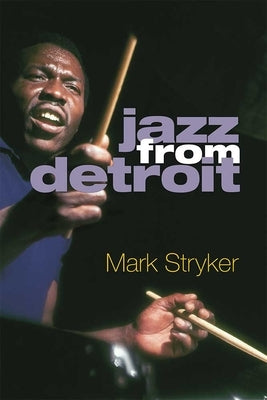 Jazz from Detroit by Stryker, Mark