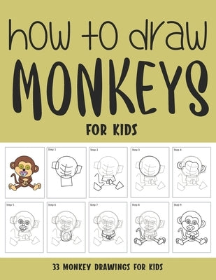 How to Draw Monkeys for Kids by Rai, Sonia