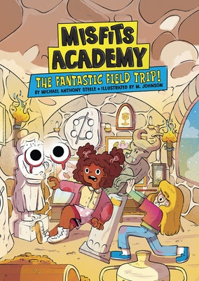 The Fantastic Field Trip! by Steele, Michael Anthony