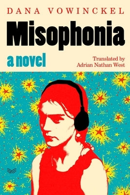 Misophonia by Vowinckel, Dana