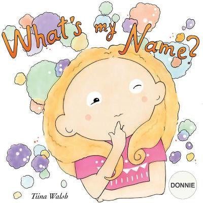 What's my name? DONNIE by Virta, Anni