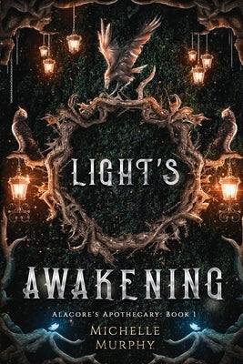 Light's Awakening by Murphy, Michelle