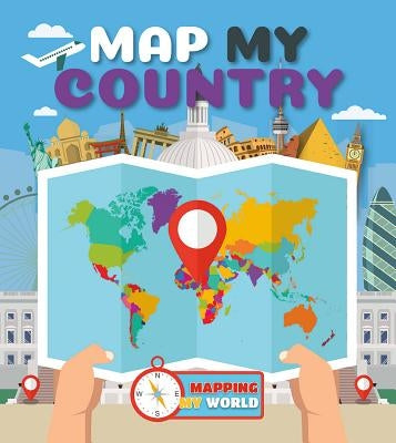 Map My Country by Brundle, Harriet