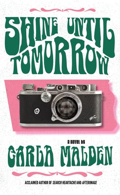 Shine Until Tomorrow by Malden, Carla