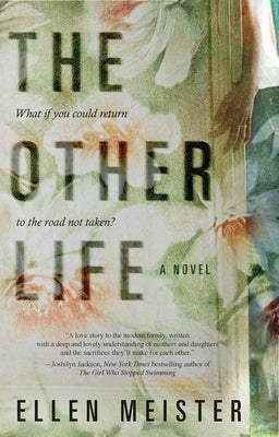 The Other Life by Meister, Ellen