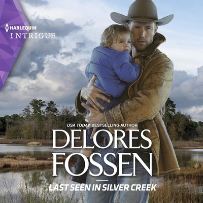 Last Seen in Silver Creek by Fossen, Delores