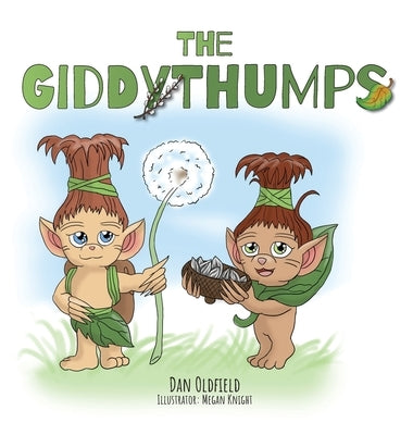 The Giddythumps by Oldfield, Dan