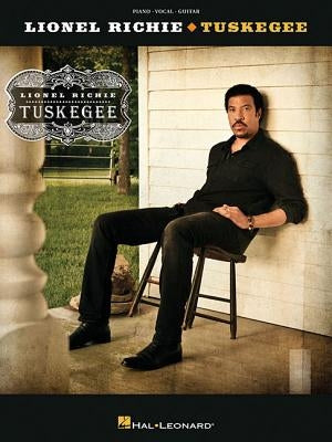 Lionel Richie: Tuskegee by Richie, Lionel