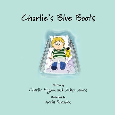 Charlie's Blue Boots by Higdon, Charlie