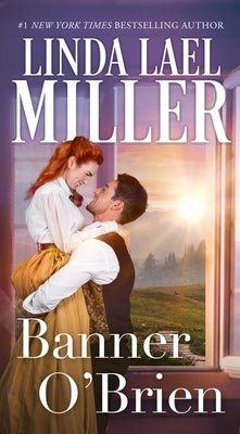 Banner O'Brien by Miller, Linda Lael