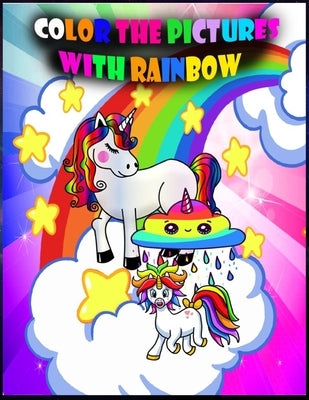 Color the pictures with rainbow: black and white rainbow coloring page, rainbow coloring book kids by House, Nilson