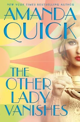 The Other Lady Vanishes by Quick, Amanda