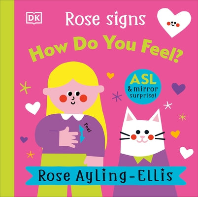 Rose Signs How Do You Feel? by Ayling-Ellis, Rose