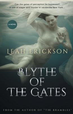 Blythe of the Gates by Erickson, Leah