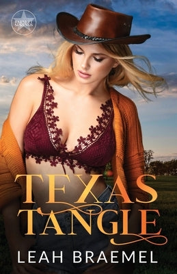 Texas Tangle by Braemel, Leah