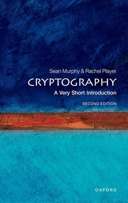 Cryptography: A Very Short Introduction by Murphy, Sean