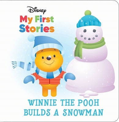 Disney My First Stories: Winnie the Pooh Builds a Snowman by Pi Kids