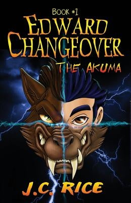 Edward Changeover #1: The Akuma by Rice, J. C.