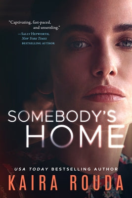 Somebody's Home by Rouda, Kaira