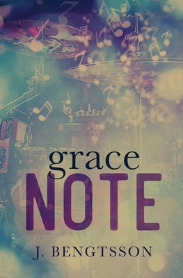 Grace Note by Bengtsson, J.