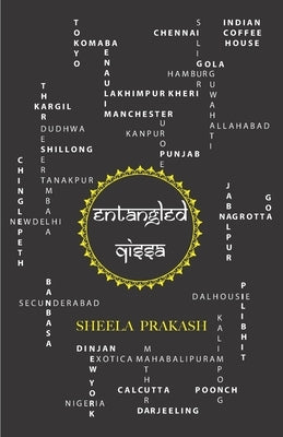 Entangled Qissa by Prakash, Sheela