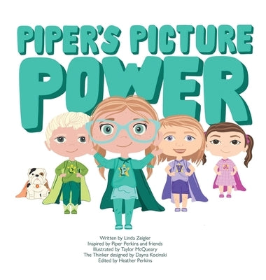 Piper's Picture Power by Zeigler, Linda