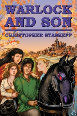 Warlock and Son by Stasheff, Christopher